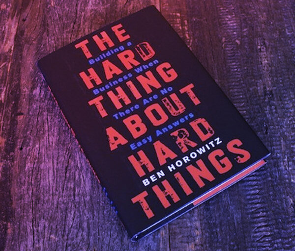 Ben Horowitz The Hard Thing About Hard Things Recensione